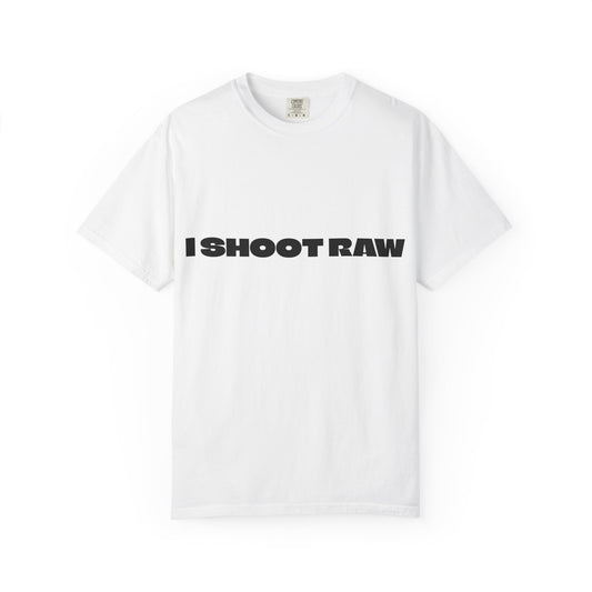 I SHOOT RAW! - T-Shirt