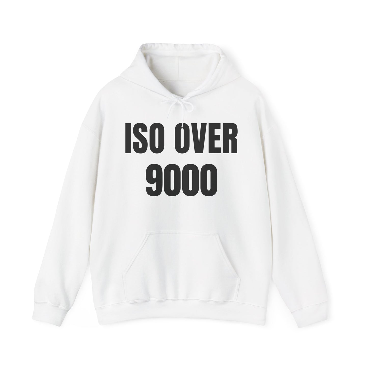 ISO Over 9000 - Hoodie