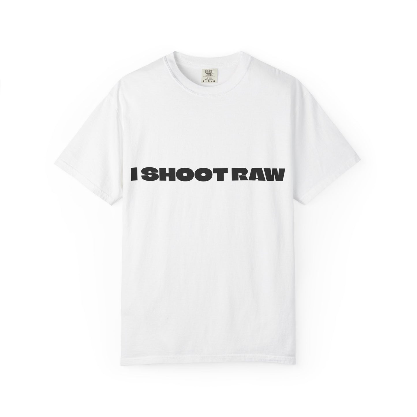I SHOOT RAW! - T-Shirt