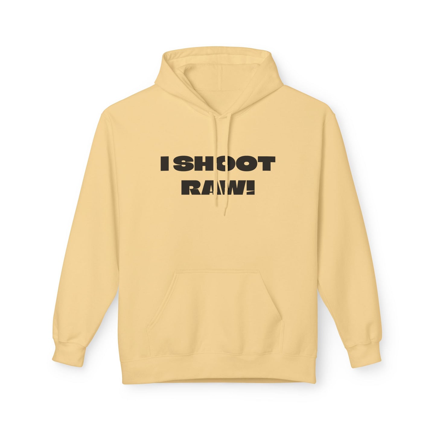 I SHOOT RAW! - Hoodie
