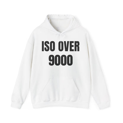 ISO Over 9000 - Hoodie