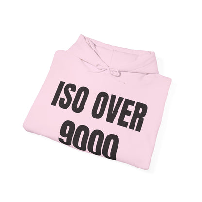 ISO Over 9000 - Hoodie